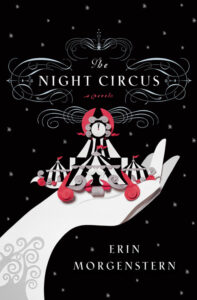Review: The Night Circus by Erin Morgenstern | Kendra Martin
