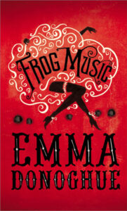 Review: Frog Music by Emma Donoghue