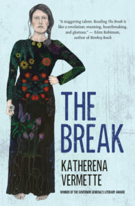 Book Review: The Break by Katherena Vermette